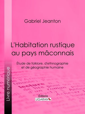 cover image of L'Habitation rustique au pays mâconnais